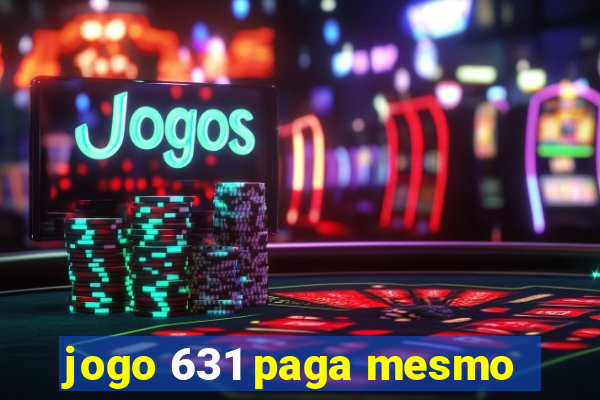 jogo 631 paga mesmo